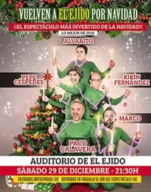 Alvarito, Pepe Céspedes, Kikín Fernández, Marco y Paco Calavera - Vuelven a El Ejido por navidad