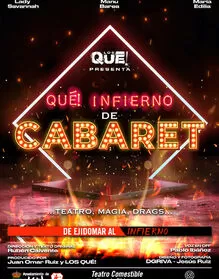 Los qué! teatro - Qué! infierno de cabaret