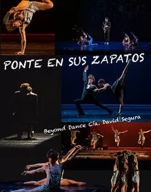Beyond Dance Cía. David Segura - Ponte en sus zapatos