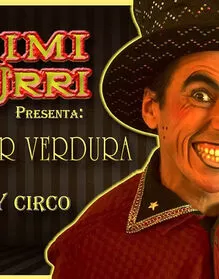 Cía Chimichurri - Cualquier verdura en Balerma