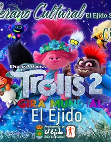 Cine - El Ejido - Trolls 2 gira mundial