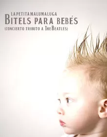 La petita Malumaluga - "Bitels para bebés"