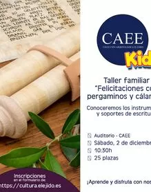 CAEE kids23 - Taller familiar "Felicitaciones con pergaminos y cálamos"