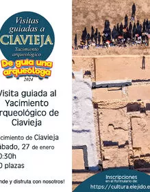 Visitas guiadas al Yacimiento de Ciavieja - "De guía una arqueóloga"