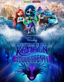 Cine en Balerma: Ruby, aventuras de una Kraken adolescente