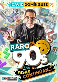 David Dominguez "El raro de los 90, las risas continúan"